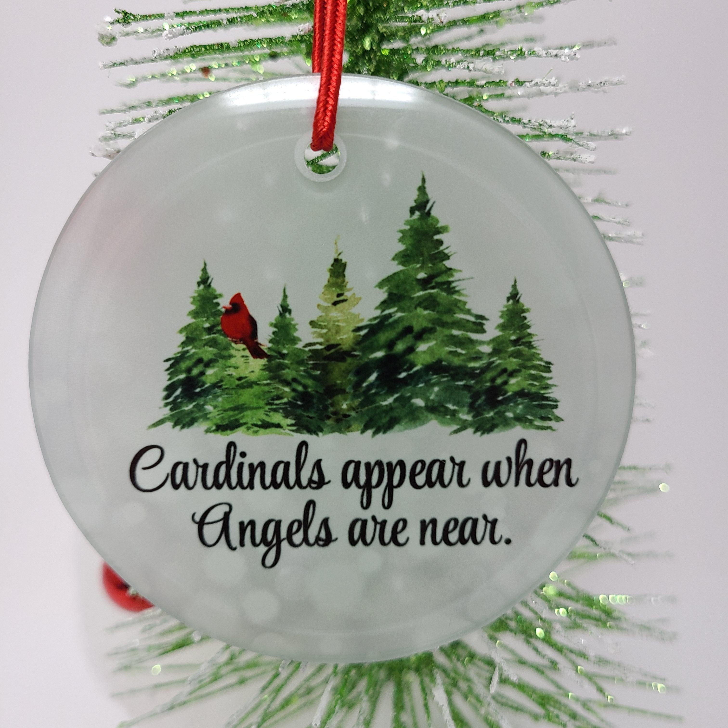 Cardinals appear when Angels are near Ornament