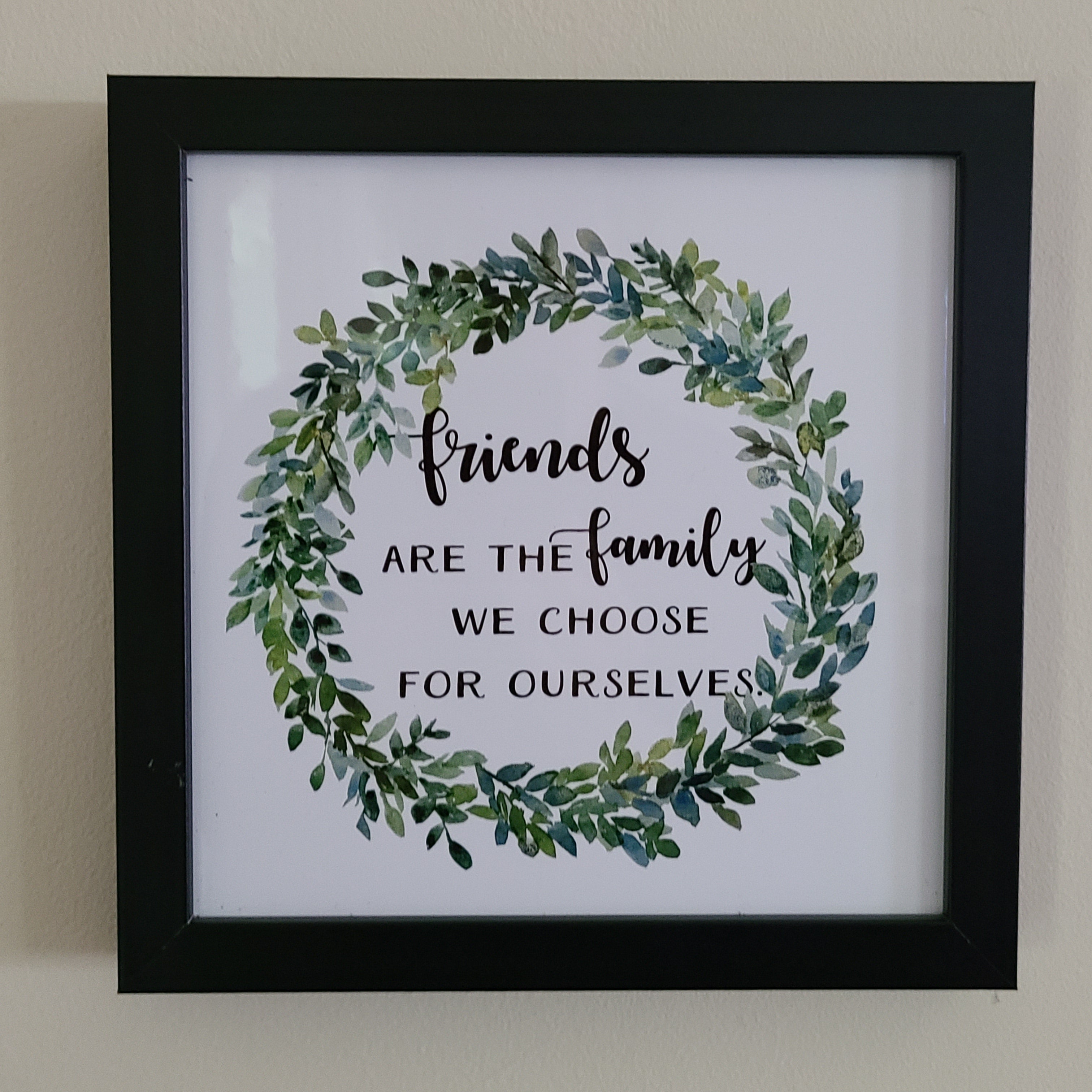 Friends are the Family we Choose  - Framed Eight inch Tile Black
